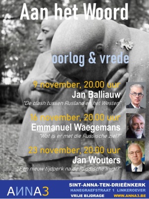 ANNA3 | Donderdag 23 november 2023 | Aan het woord - Oorlog & Vrede| Jan Wouters | Lezing 20 uur | Sint-Anna-ten-Drieënkerk Antwerpen Linkeroever